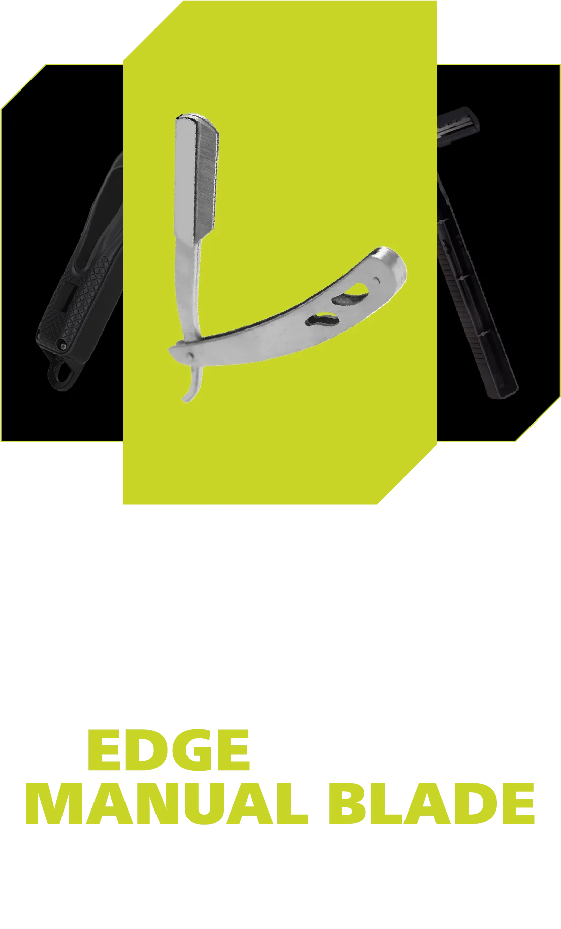 Edge with a manual blade